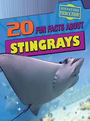 cover image of 20 Fun Facts About Stingrays